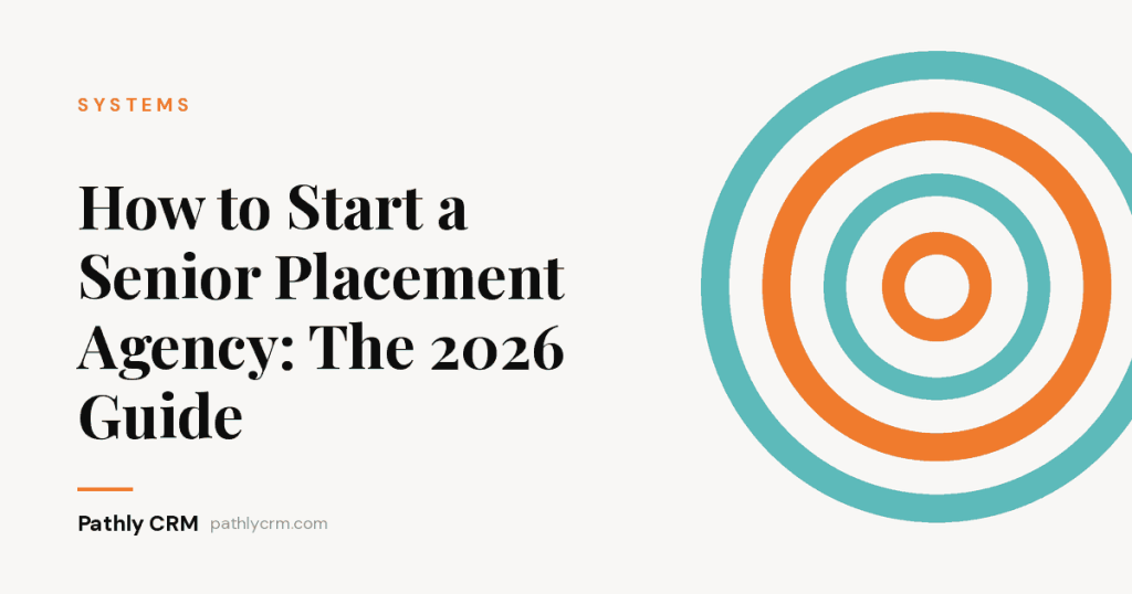How to Start a Senior Placement Agency: The 2026 Guide