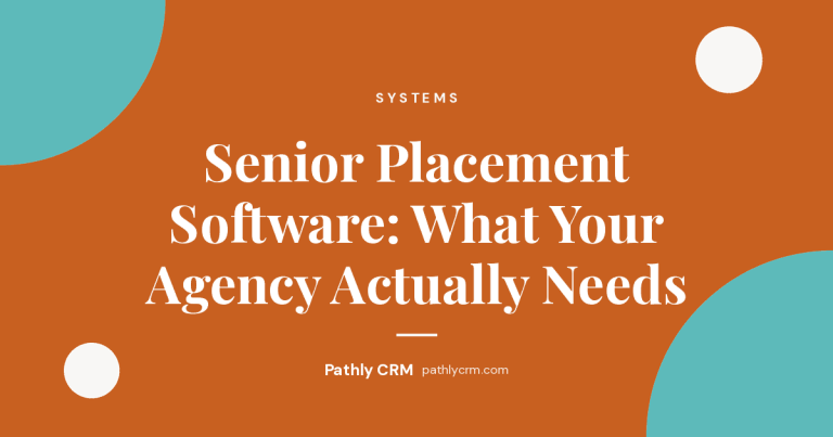Senior Placement Software: What Your Agency Actually Needs
